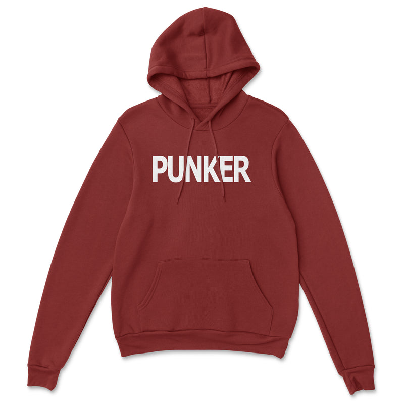 Custom “PUNKER” t-shirt or hoodie or camisole
