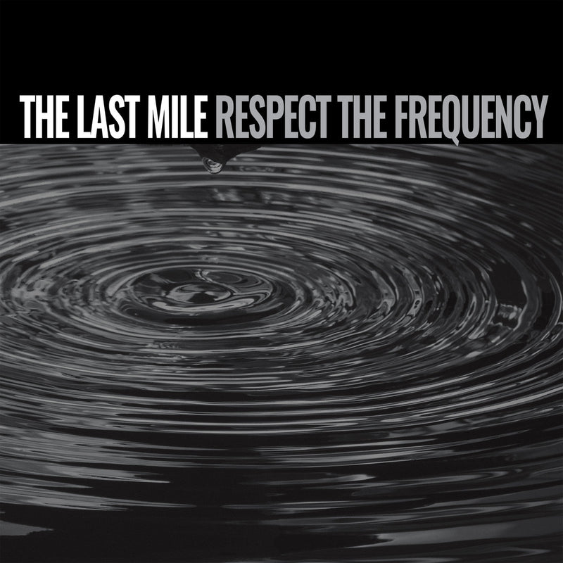 Album "Respect the Frequency" (CD) - The Last Mile