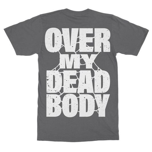 PREORDER - T-shirt "Over My Dead Body" - Despised Icon