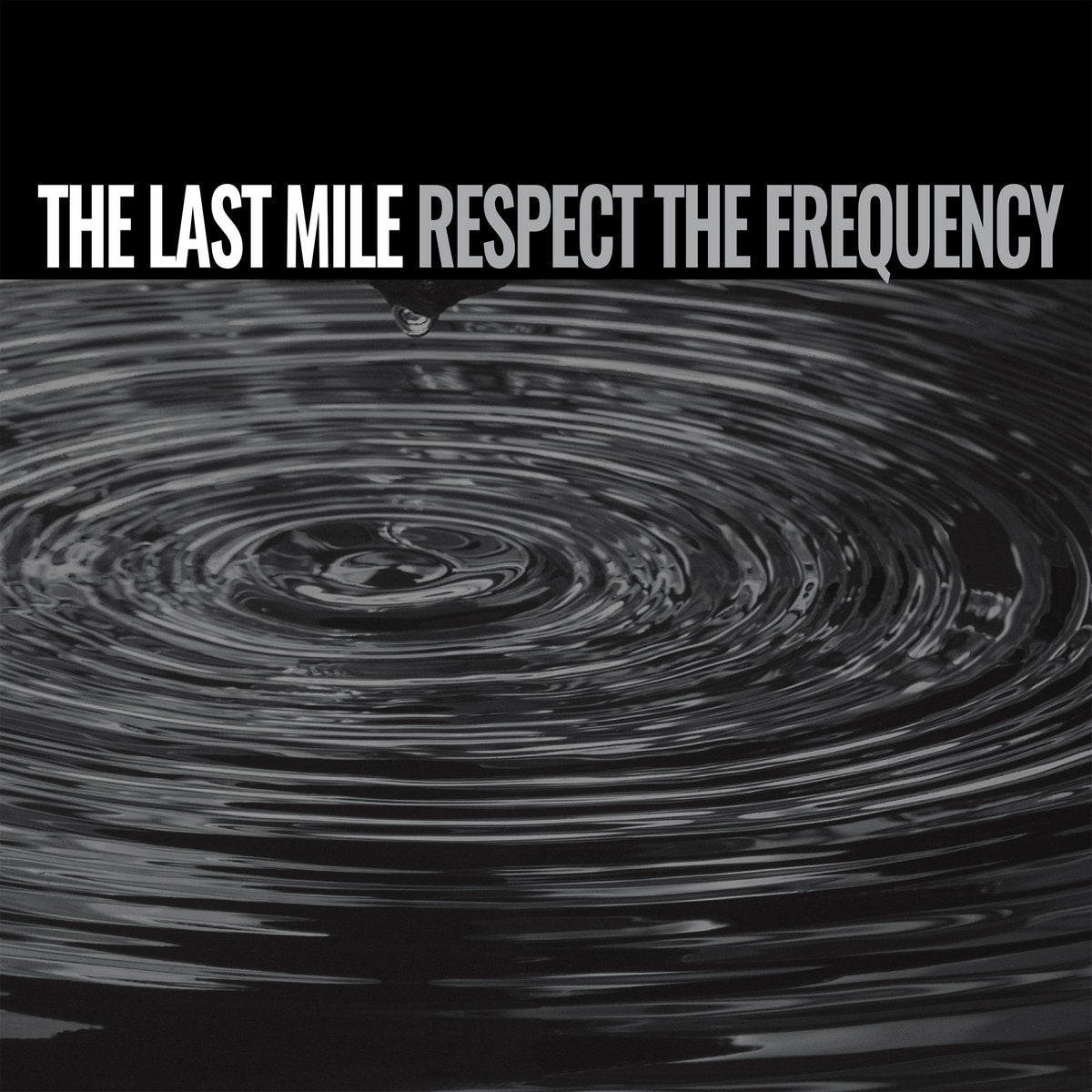 Album "Respect the Frequency" (CD) - The Last Mile