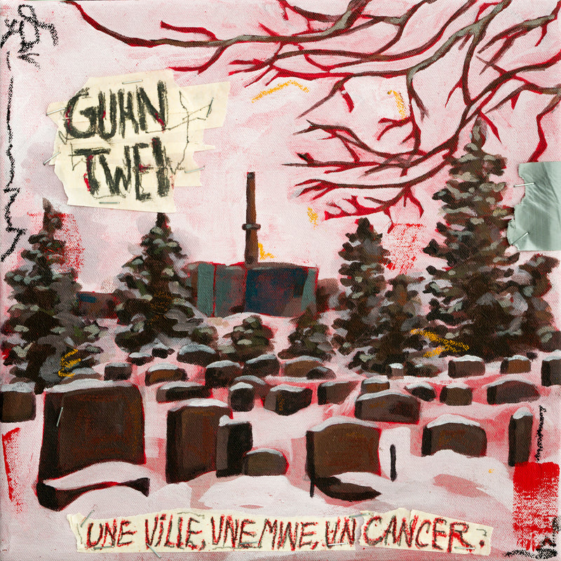 Album "Une ville, une mine, un cancer" (Vinyle) - Guhn Twei