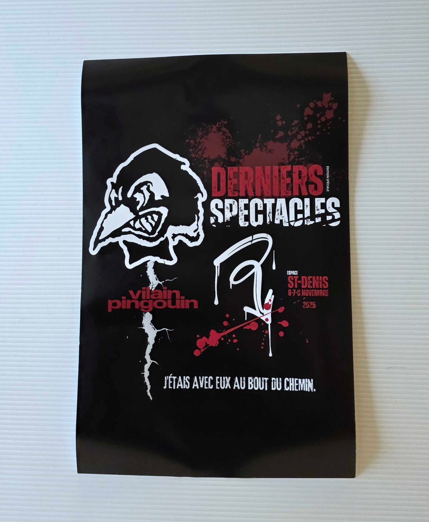 Poster ''Derniers spectacles'' - Vilain Pingouin